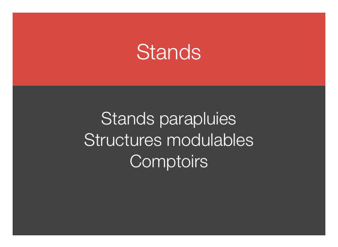 
Stands


Stands parapluies
Structures modulables
Comptoirs


